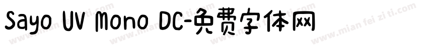 Sayo UV Mono DC字体转换